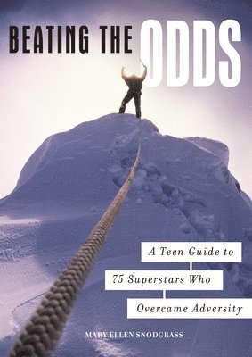Mary Ellen Snodgrass - Beating the Odds, Inbunden