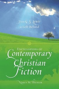 bokomslag Encyclopedia of Contemporary Christian Fiction