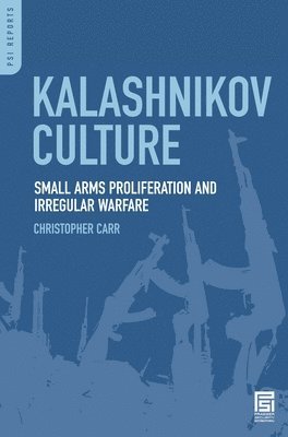 Christopher Carr - Kalashnikov Culture, Inbunden