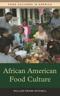 bokomslag African American Food Culture