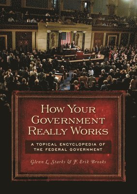 How Your Government Really Works 1