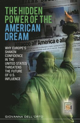 Giovanna Dell'Orto, Giovanna Dell'orto - Hidden Power of the American Dream, Inbunden