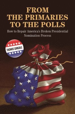 From the Primaries to the Polls