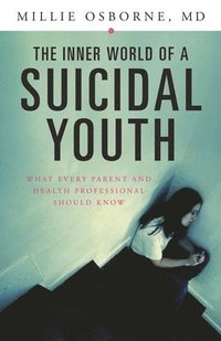 bokomslag Inner World of a Suicidal Youth