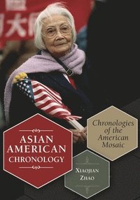 bokomslag Asian American Chronology
