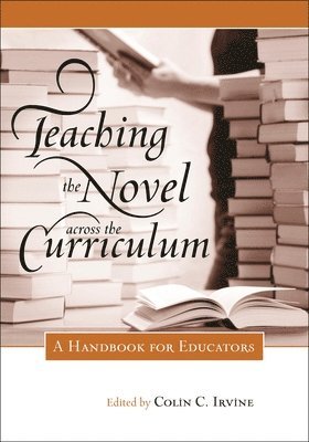 Teaching the Novel across the Curriculum 1