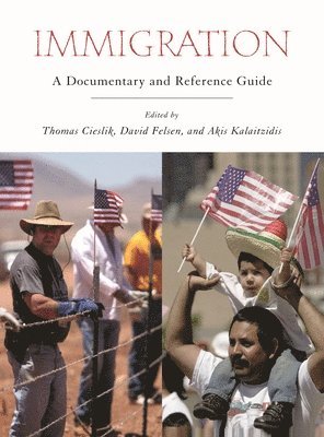 Thomas Cieslik, David Felsen, Akis Kalaitzidis - Immigration, Inbunden