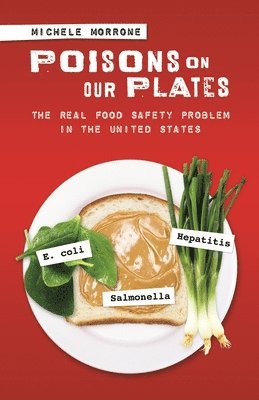 bokomslag Poisons on Our Plates