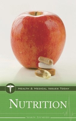 Sharon K. Zoumbaris - Nutrition, Inbunden