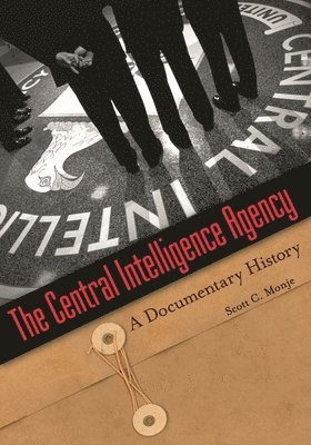Scott C. Monje, Scott Monje - Central Intelligence Agency, Inbunden