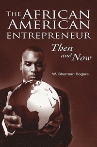 bokomslag The African American Entrepreneur