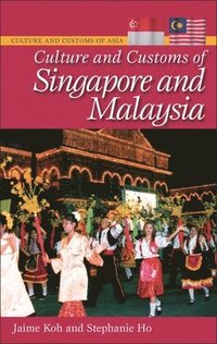 bokomslag Culture and Customs of Singapore and Malaysia