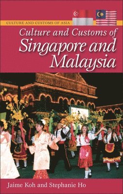 Culture and Customs of Singapore and Malaysia 1
