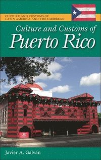 bokomslag Culture and Customs of Puerto Rico