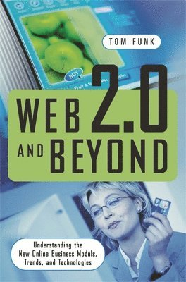 bokomslag Web 2.0 and Beyond