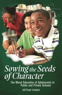 bokomslag Sowing the Seeds of Character