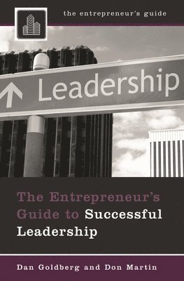 bokomslag The Entrepreneur's Guide to Successful Leadership