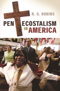 bokomslag Pentecostalism in America