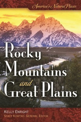 America's Natural Places: Rocky Mountains and Great Plains 1