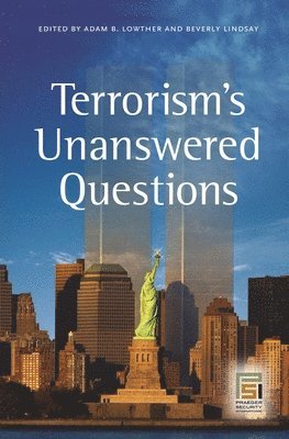 bokomslag Terrorism's Unanswered Questions