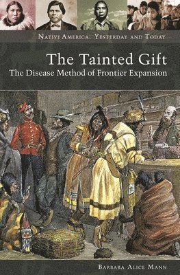 Barbara Alice Mann - Tainted Gift, Inbunden