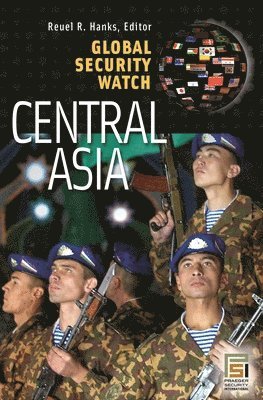 Global Security WatchCentral Asia 1