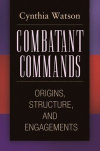 bokomslag Combatant Commands