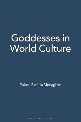 Goddesses in World Culture: [3 Volumes]