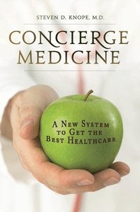 bokomslag Concierge Medicine