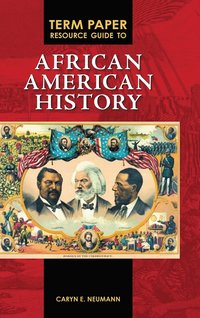 bokomslag Term Paper Resource Guide to African American History