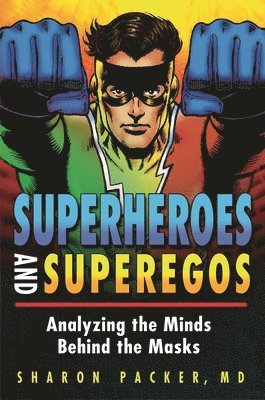 Superheroes and Superegos 1