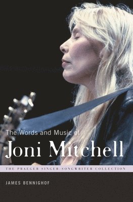 bokomslag Words and Music of Joni Mitchell