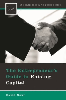 bokomslag The Entrepreneur's Guide to Raising Capital