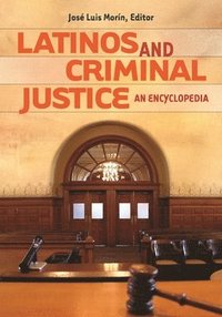 bokomslag Latinos and Criminal Justice