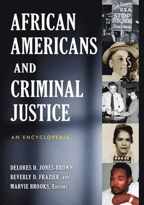bokomslag African Americans and Criminal Justice