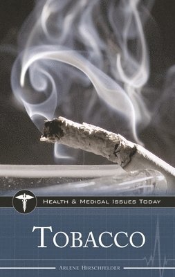 Arlene Hirschfelder - Tobacco, Inbunden