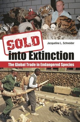 Jacqueline L. Schneider - Sold into Extinction, Inbunden