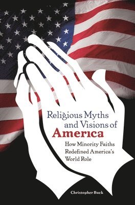 Religious Myths and Visions of America 1