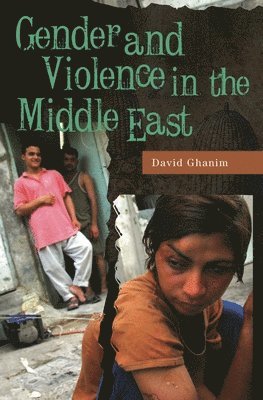 bokomslag Gender and Violence in the Middle East