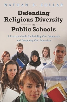 bokomslag Defending Religious Diversity in Public Schools