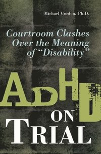 bokomslag ADHD on Trial