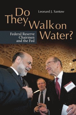 Leonard J. Santow, Leonard Santow - Do They Walk on Water?, Inbunden