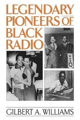 Legendary Pioneers of Black Radio 1