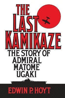 bokomslag The Last Kamikaze