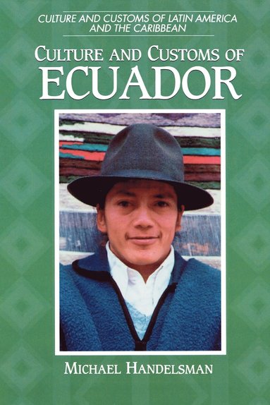 bokomslag Culture and Customs of Ecuador