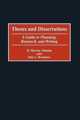 Dale L. Brubaker, R. Murray Thomas - Theses and Dissertations, Häftad