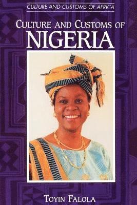 Toyin Falola - Culture and Customs of Nigeria, Häftad