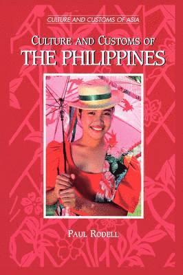 Culture and Customs of the Philippines 1