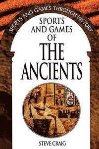 bokomslag Sports and Games of the Ancients