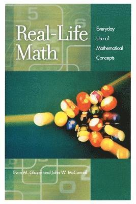 Evan M. Glazer, John W. McConnell, Evan Glazer - Real-Life Math, Häftad